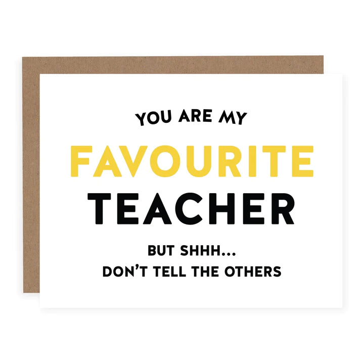 CARD: You Are My Favourite Teacher - Thank You