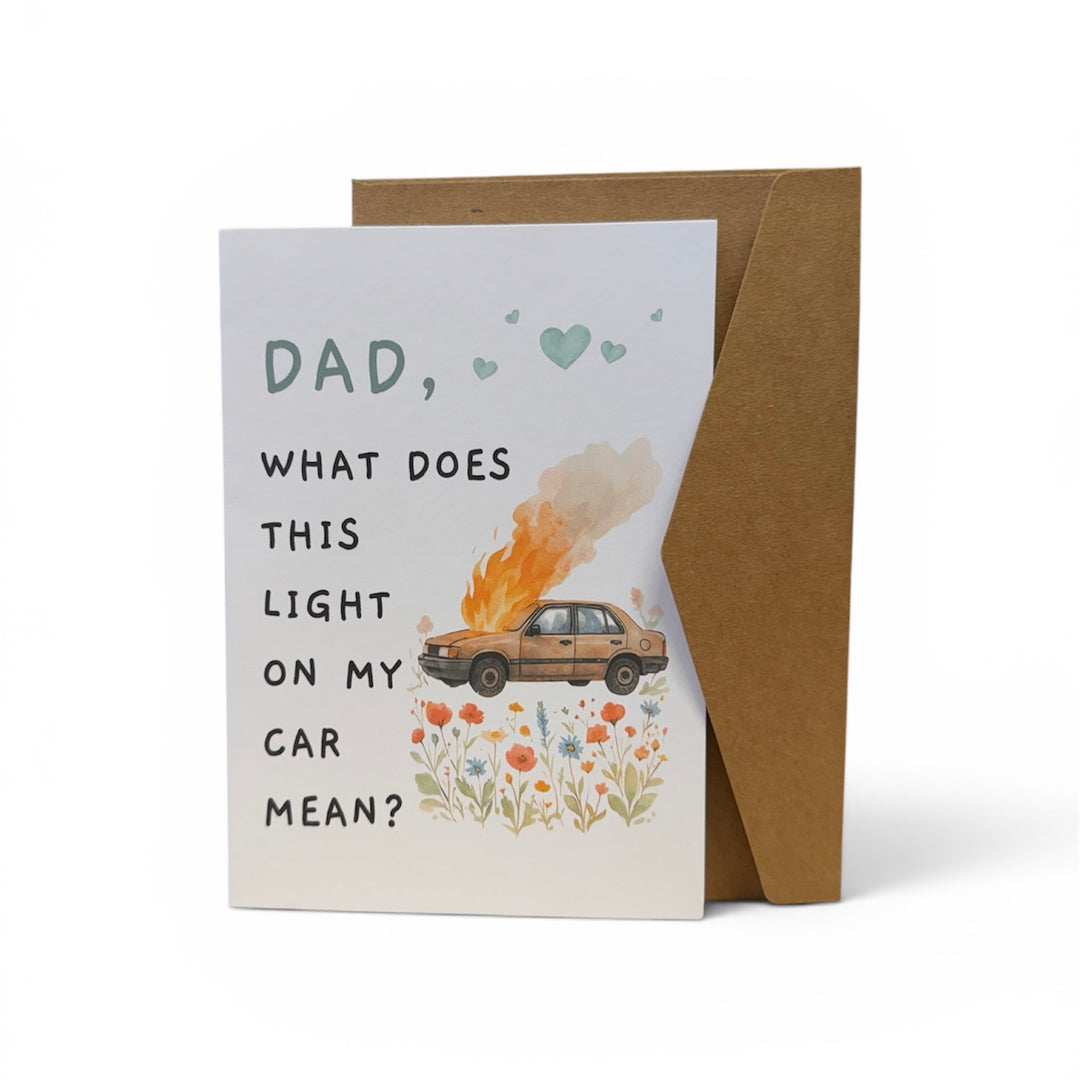 "What Does This Light On My Car Mean?" Father's Day Card