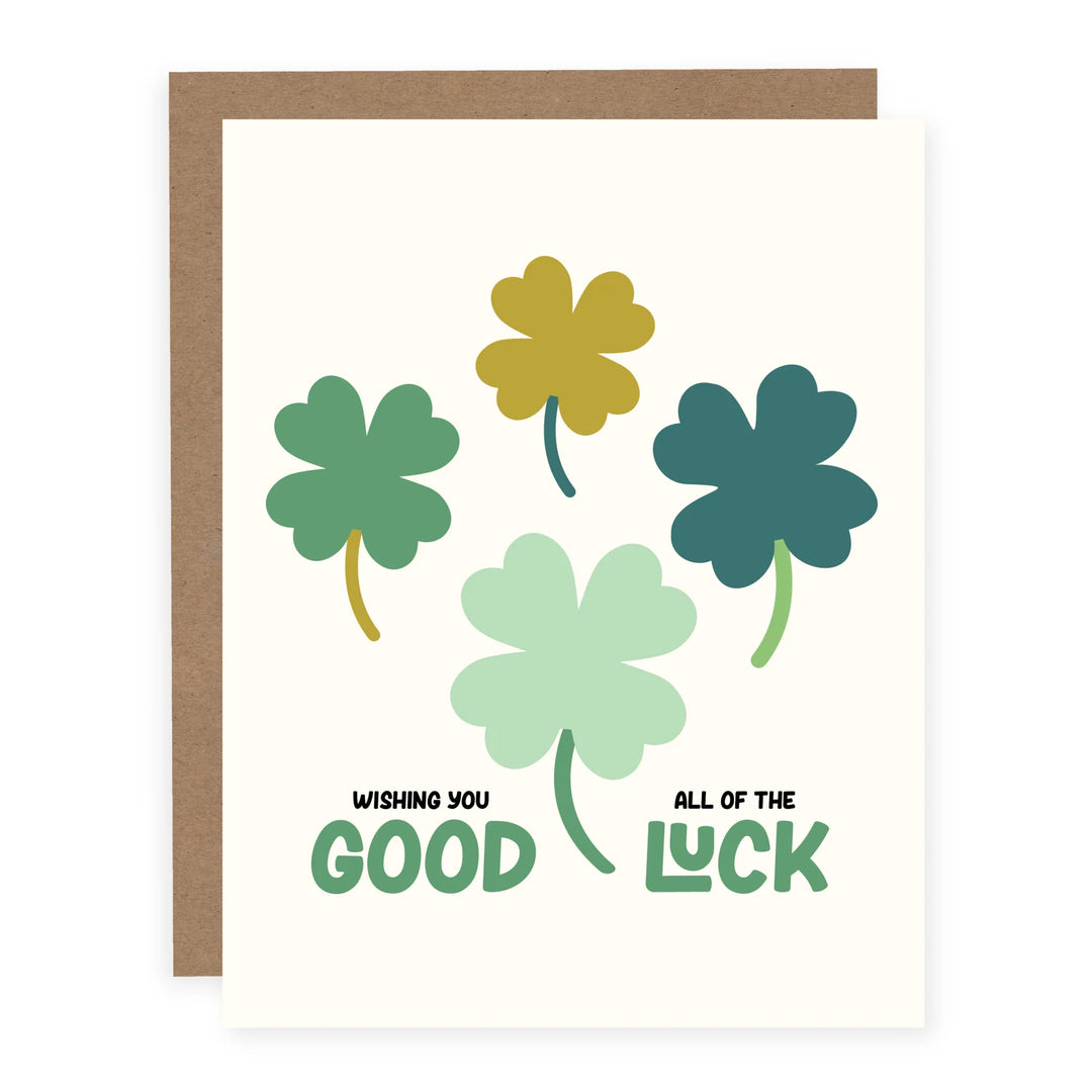 ALL OF THE GOOD LUCK CARD