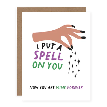 I PUT A SPELL ON YOU CARD