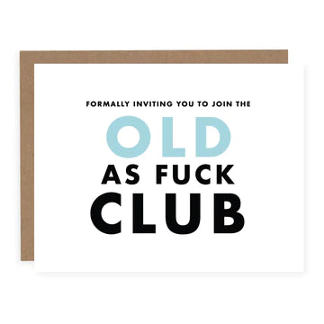 OLD AS FUCK CLUB CARD
