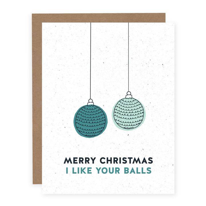 CARD: I Like Your Balls - Christmas