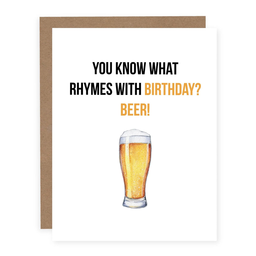 RHYMES WITH BIRTHDAY BEER CARD