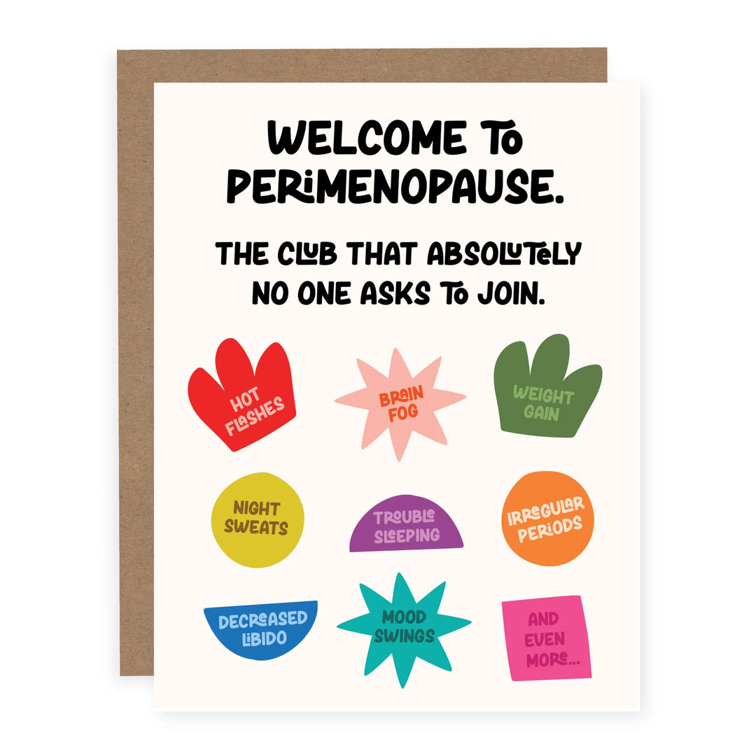THE CLUB NO ONE ASKS TO JOIN PERIMENOPAUSE CARD