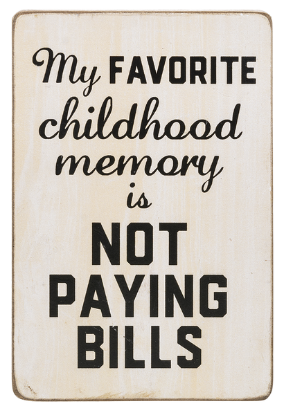 Childhood Memory Sign