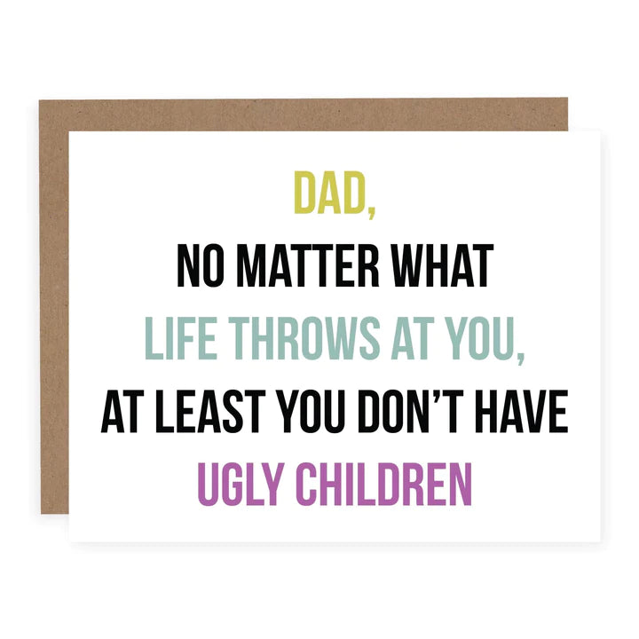 Card:   DAD UGLY CHILDREN