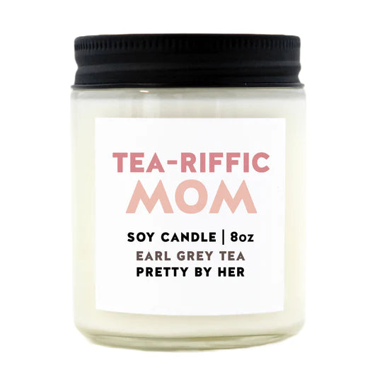 "TEA-RIFFIC MOM" Soy Wax Candle